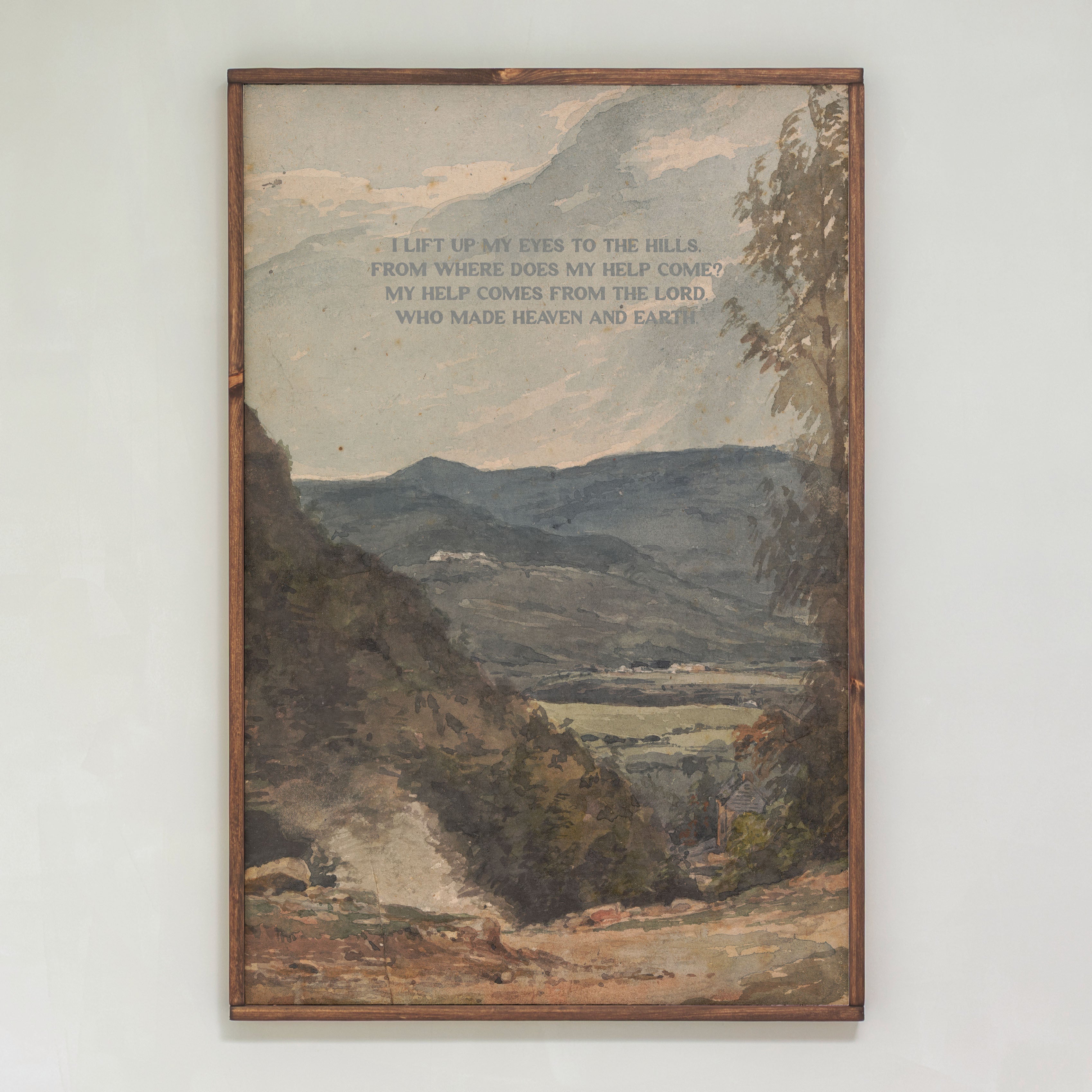 I Lift Up My Eyes To The Hills | Framed Wooden Art | 721