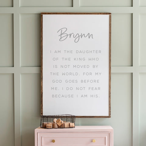 I Am the Daughter of a King Custom Sign