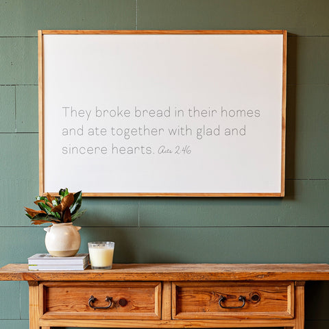 They Broke Bread In Their Homes Horizontal Sign | 303