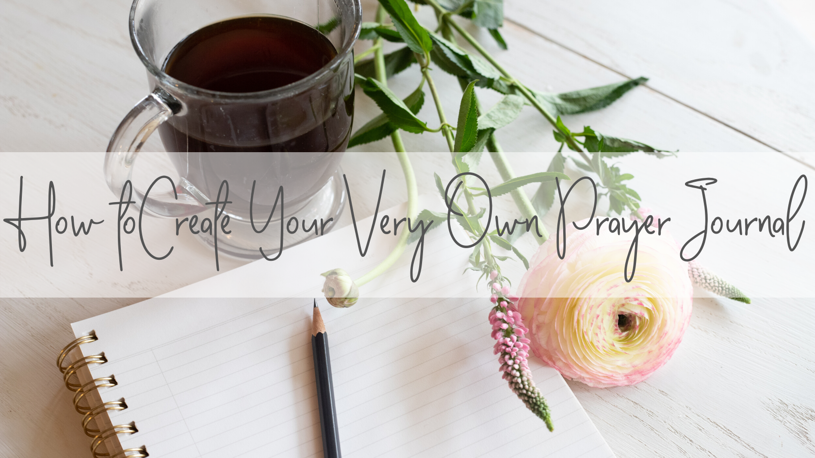Prayer Journal Ideas