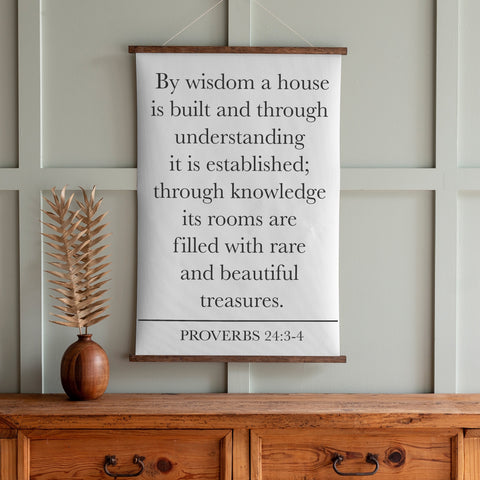 By Wisdom a House Is Built Proverbs 24:3-4 Hanging Canvas | 087