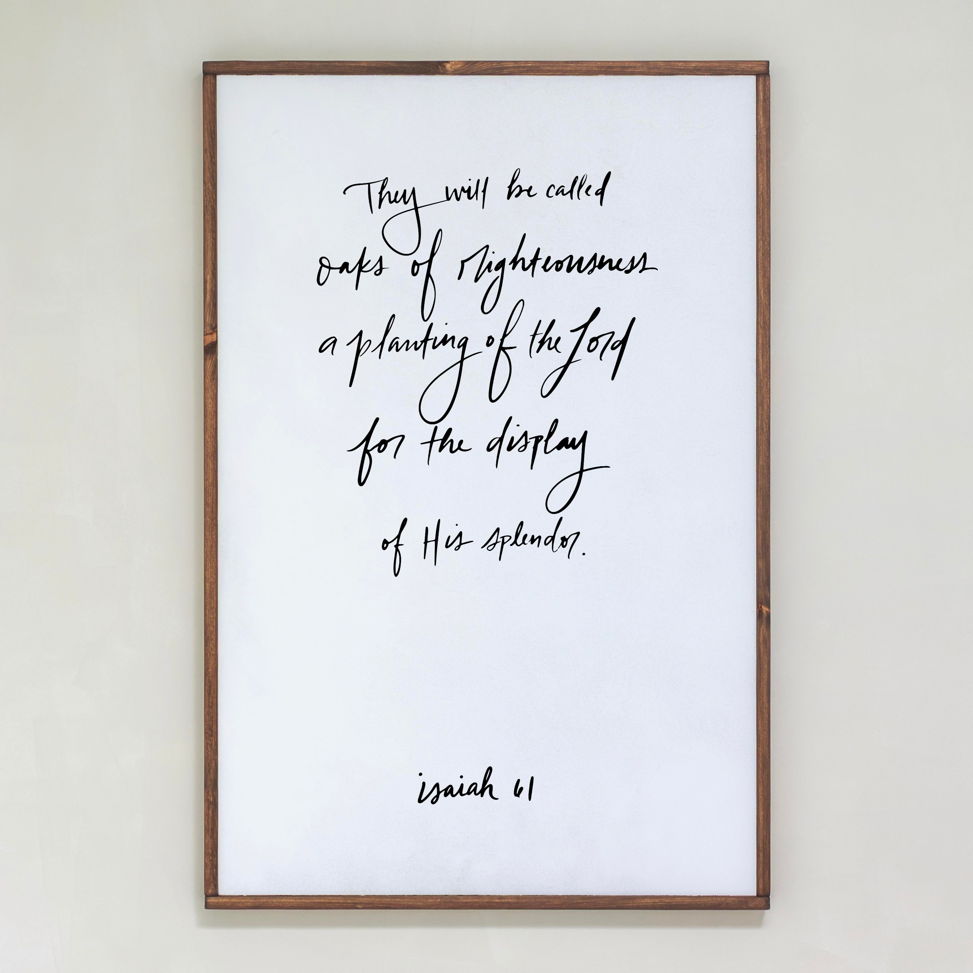 Hand Lettered Oaks of Righteousness Hand Lettered | Framed Wooden Art | 112