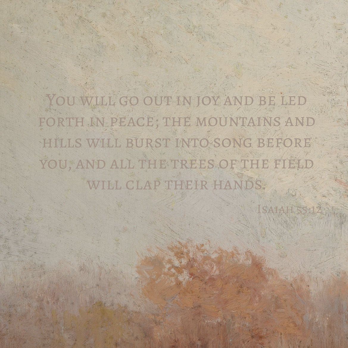 The Trees Of The Field Will Clap Their Hands | Framed Wooden Art - Horizontal | 722