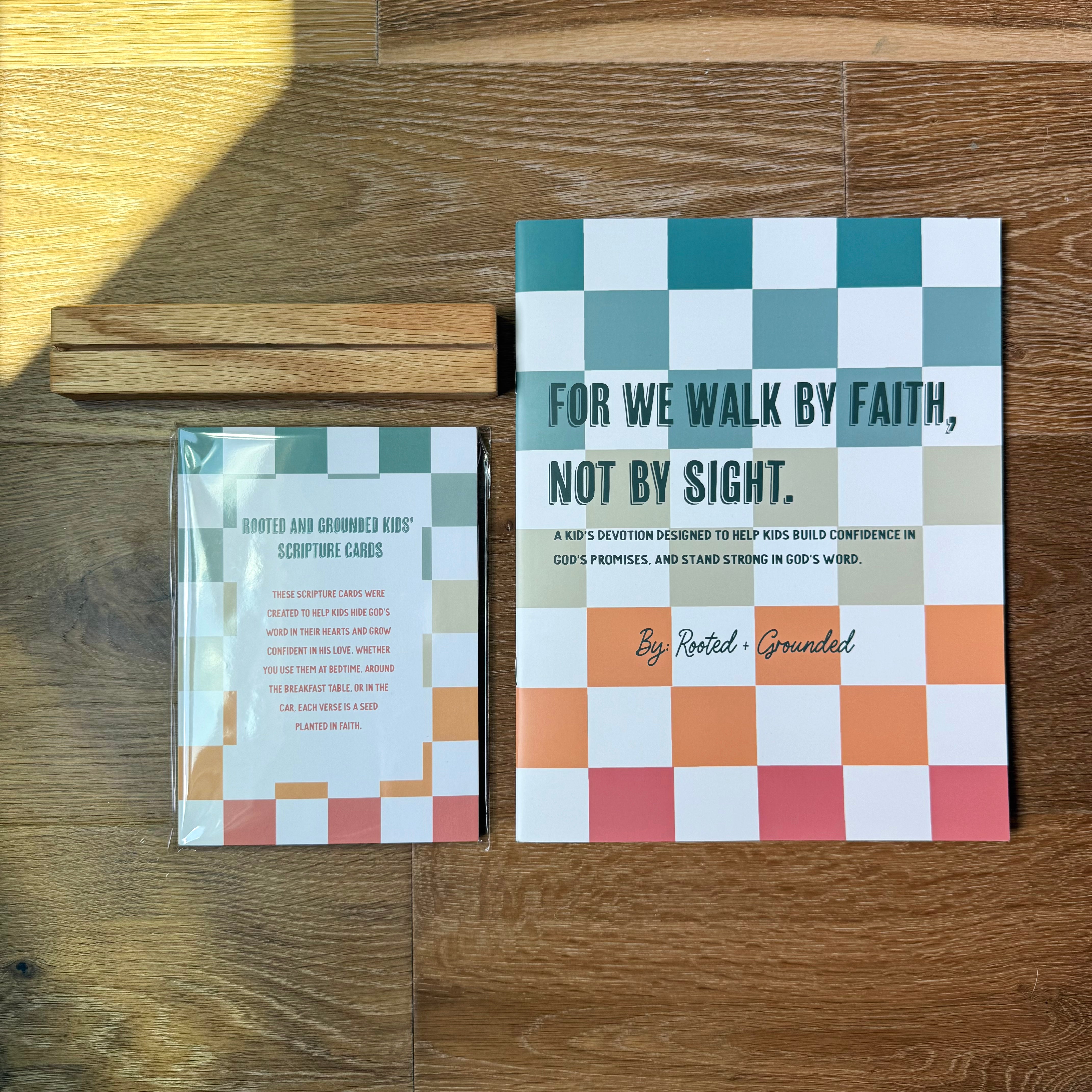 A Kid's Devotion - For We Walk By Faith, And Not By Sight