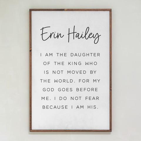 I Am the Daughter of a King Custom Sign