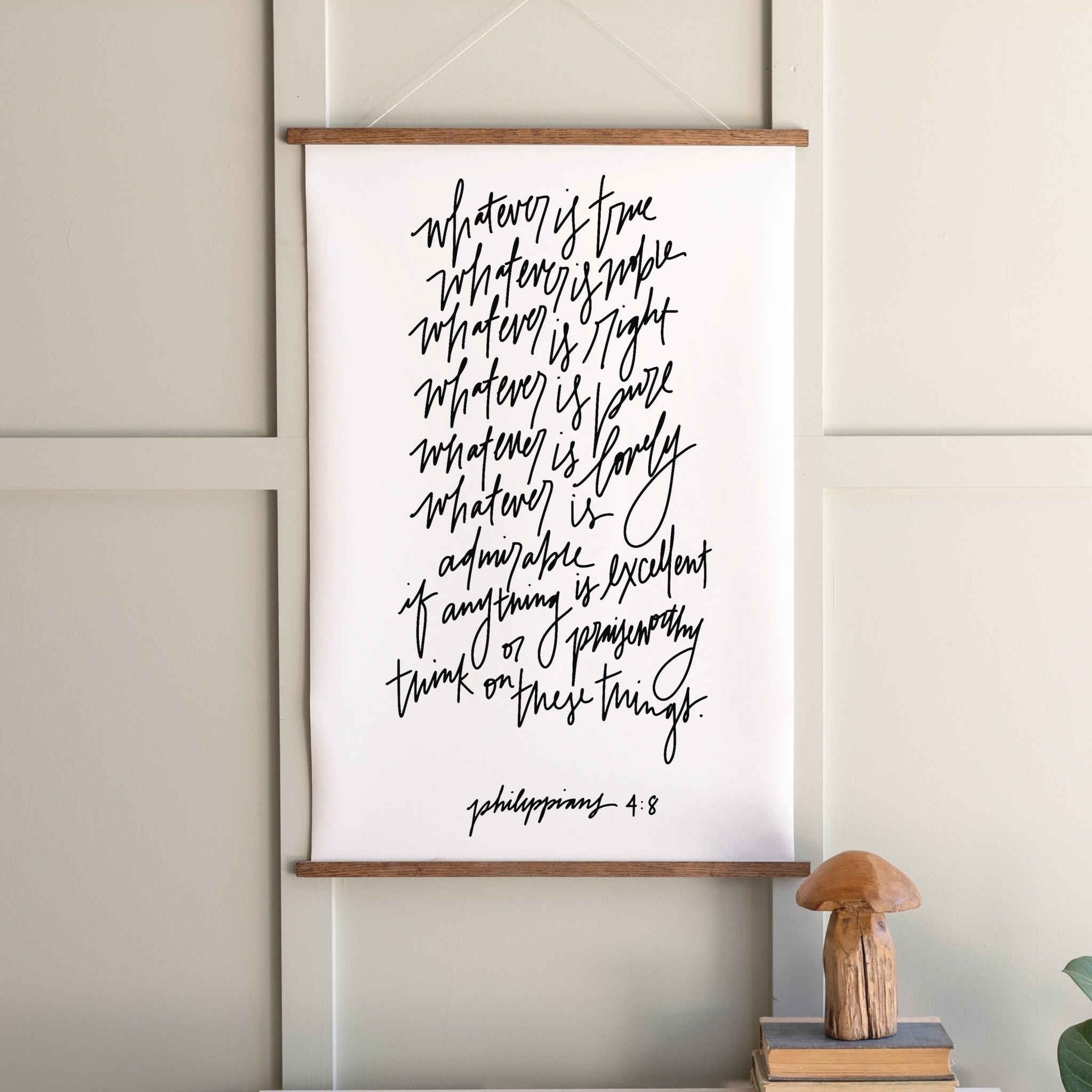Whatever is True Philippians 4:8 Hand Lettered Hanging Canvas | 108