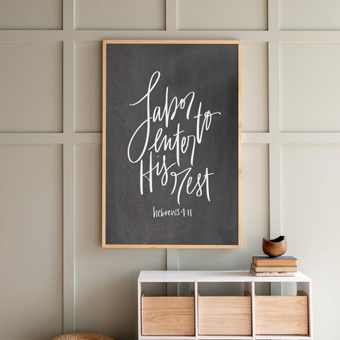 Labor To Enter His Rest - Charcoal Hand Lettered | 114