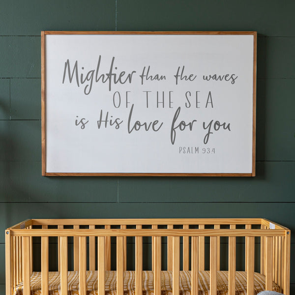 Mightier Than The Waves of the Sea Nursery Sign | Christian Wall Art