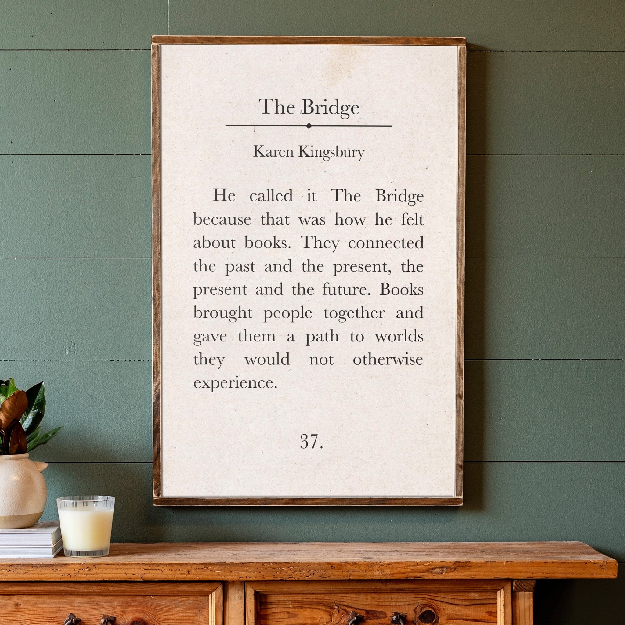The Bridge - Karen Kingsbury Book Page Sign | Christian Wall Art | 448