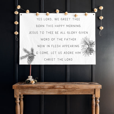 Yes Lord, We Greet Thee.. Canvas Flag | 214
